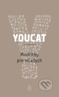 Kniha: YOUCAT - Modlitby pre mladých (Spolok svätého Vojtecha). Spolok svätého Vojtecha, 2023 Kniha: YOUCAT - Modlitby pre mladých (Spolok svätého Vojtecha). Spolok svätého Vojtecha, 2023