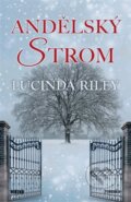 Kniha: Andělský strom (Lucinda Riley), 2023 Kniha: Andělský strom (Lucinda Riley), 2023