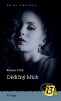 Kniha: Dědičný hřích (Roman Cílek). Togga, 2023 Kniha: Dědičný hřích (Roman Cílek). Togga, 2023