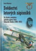 Kniha: Svědectví letových zápisníků (David Majtenyi). Svět křídel, 2023 Kniha: Svědectví letových zápisníků (David Majtenyi). Svět křídel, 2023