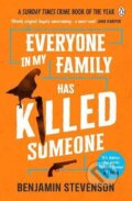 Kniha: Everyone in My Family Has Killed Someone (Benjamin Stevenson). Penguin Books, 2023 Kniha: Everyone in My Family Has Killed Someone (Benjamin Stevenson). Penguin Books, 2023