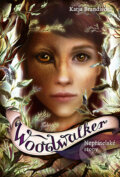 Kniha: Woodwalker - Nepřátelské stopy (Katja Brandis). Bookmedia, 2023 Kniha: Woodwalker - Nepřátelské stopy (Katja Brandis). Bookmedia, 2023