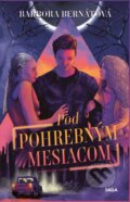 Kniha: Pod pohrebným mesiacom (Barbora Bernátová). Vydavateľstvo Saga, 2023 Kniha: Pod pohrebným mesiacom (Barbora Bernátová). Vydavateľstvo Saga, 2023