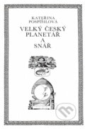 Kniha: Velký český planetář a snář (Kateřina Pospíšilová). , 1991 Kniha: Velký český planetář a snář (Kateřina Pospíšilová). , 1991