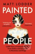 Kniha: Painted People (Matt Lodder). William Collins, 2023 Kniha: Painted People (Matt Lodder). William Collins, 2023