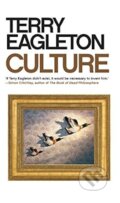 Kniha: Culture (Terry Eagleton). Yale University Press, 2023 Kniha: Culture (Terry Eagleton). Yale University Press, 2023