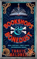 Kniha: Bookshops & Bonedust (Travis Baldree). Pan Macmillan, 2023 Kniha: Bookshops & Bonedust (Travis Baldree). Pan Macmillan, 2023