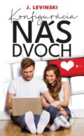 E-kniha: Konfigurácia nás dvoch (J. Levinski) E-kniha: Konfigurácia nás dvoch (J. Levinski)