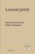 Kniha: Lovení perel (Hannah Arendt). Herrmann & synové, 2023 Kniha: Lovení perel (Hannah Arendt). Herrmann & synové, 2023