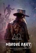 Kniha: Morové rany (Barbora Gero). Barbora Gero, 2023 Kniha: Morové rany (Barbora Gero). Barbora Gero, 2023