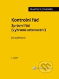 Kniha: Kontrolní řád - Správní řád (Jitka Jelínková). Wolters Kluwer ČR, 2023 Kniha: Kontrolní řád - Správní řád (Jitka Jelínková). Wolters Kluwer ČR, 2023