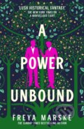 Kniha: A Power Unbound (Freya Marske). Tor, 2023 Kniha: A Power Unbound (Freya Marske). Tor, 2023