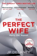 Kniha: The Perfect Wife (JP Delaney). Quercus, 2023 Kniha: The Perfect Wife (JP Delaney). Quercus, 2023