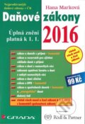 Kniha: Daňové zákony 2016 (Hana Marková). Grada, 2016 Kniha: Daňové zákony 2016 (Hana Marková). Grada, 2016