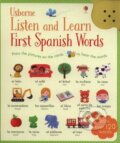 Kniha: Listen and learn First Words in Spanish (Usborne). Usborne, 2015 Kniha: Listen and learn First Words in Spanish (Usborne). Usborne, 2015