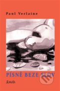 Kniha: Písně beze slov (Paul Verlaine). Maťa, 2015 Kniha: Písně beze slov (Paul Verlaine). Maťa, 2015