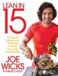 Kniha: Lean in 15 (Joe Wicks). MacMillan, 2016 Kniha: Lean in 15 (Joe Wicks). MacMillan, 2016