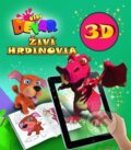 Kniha: 3D Živí hrdinovia (E.VVIA). E.VVIA, 2015 Kniha: 3D Živí hrdinovia (E.VVIA). E.VVIA, 2015