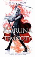 E-kniha: Koruna z temnoty (Sarah J. Maas), 2015 E-kniha: Koruna z temnoty (Sarah J. Maas), 2015