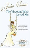 Kniha: The Viscount Who Loved Me (Julia Quinn). Piatkus, 2006 Kniha: The Viscount Who Loved Me (Julia Quinn). Piatkus, 2006