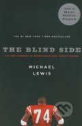 The Blind Side - Michael Lewis, W. W. Norton & Company, 2007