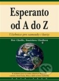 Kniha: Esperanto od A do Z (Petr Chrdle a Stanislava Chrdlová). KAVA-PECH, 2016 Kniha: Esperanto od A do Z (Petr Chrdle a Stanislava Chrdlová). KAVA-PECH, 2016