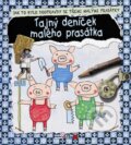 Kniha: Tajný deníček malého prasátka (Rebo). Rebo, 2014 Kniha: Tajný deníček malého prasátka (Rebo). Rebo, 2014
