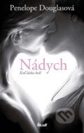 Kniha: Nádych (Penelope Douglas). Ikar, 2016 Kniha: Nádych (Penelope Douglas). Ikar, 2016