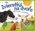 Kniha: Zvieratká na dvore - leporelo s puzzle (Autorský kolektiv), 2016 Kniha: Zvieratká na dvore - leporelo s puzzle (Autorský kolektiv), 2016