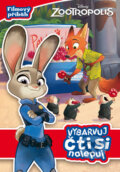 Kniha: Zootropolis - Vybarvuj, čti si, nalepuj (Egmont ČR). Egmont ČR, 2016 Kniha: Zootropolis - Vybarvuj, čti si, nalepuj (Egmont ČR). Egmont ČR, 2016