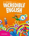 Kniha: Incredible English 4: Class Book (Kristie Granger, Michaela Morgan, Peter Redpath a Sarah Phillips). Oxford University Press, 2012 Kniha: Incredible English 4: Class Book (Kristie Granger, Michaela Morgan, Peter Redpath a Sarah Phillips). Oxford University Press, 2012