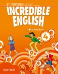 Kniha: Incredible English 4: Activity Book (Sarah Phillips). Oxford University Press, 2012 Kniha: Incredible English 4: Activity Book (Sarah Phillips). Oxford University Press, 2012