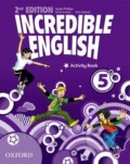 Kniha: Incredible English 5: Activity Book (Kirstie Granger, Peter Redpath a Sarah Phillips). Oxford University Press, 2012 Kniha: Incredible English 5: Activity Book (Kirstie Granger, Peter Redpath a Sarah Phillips). Oxford University Press, 2012