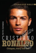 Kniha: Cristiano Ronaldo (Petr Čermák). Imagination of People, 2016 Kniha: Cristiano Ronaldo (Petr Čermák). Imagination of People, 2016