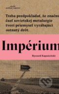 Impérium - Ryszard Kapuściński, Absynt, 2016