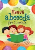 Hravá abeceda pre 1. ročník - Eva Kollerová, Foni book, 2015