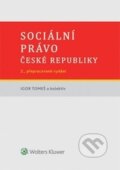 Kniha: Sociální právo České republiky (Igor Tomeš). Wolters Kluwer ČR, 2016 Kniha: Sociální právo České republiky (Igor Tomeš). Wolters Kluwer ČR, 2016