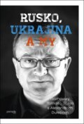 Kniha: Rusko, Ukrajina a my (Alexander Duleba a Tomáš Gális). Premedia, 2016 Kniha: Rusko, Ukrajina a my (Alexander Duleba a Tomáš Gális). Premedia, 2016