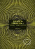 Kvantová mechanika I. - Jan Klíma, Bedřich Velický, Univerzita Karlova v Praze, 2016