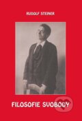 Kniha: Filosofie svobody (Rudolf Steiner). Michael, 2016 Kniha: Filosofie svobody (Rudolf Steiner). Michael, 2016
