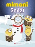 Kniha: Mimoni: Sněží! (Brandon T. Snider a Ed Miller). CPRESS, 2016 Kniha: Mimoni: Sněží! (Brandon T. Snider a Ed Miller). CPRESS, 2016