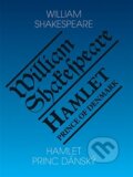Kniha: Hamlet - Princ dánský/ Hamlet - Prince of Denmark (William Shakespeare). Romeo, 2015 Kniha: Hamlet - Princ dánský/ Hamlet - Prince of Denmark (William Shakespeare). Romeo, 2015