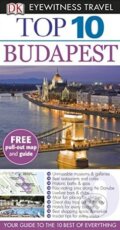 Kniha: Top 10 Budapest (Dorling Kindersley). Dorling Kindersley, 2014 Kniha: Top 10 Budapest (Dorling Kindersley). Dorling Kindersley, 2014