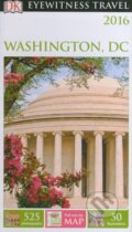 Kniha: Washington, DC (Susan Burke a kolektiv). Dorling Kindersley, 2016 Kniha: Washington, DC (Susan Burke a kolektiv). Dorling Kindersley, 2016