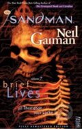 Kniha: The Sandman: Brief Lives (Neil Gaiman). DC Comics, 2011 Kniha: The Sandman: Brief Lives (Neil Gaiman). DC Comics, 2011