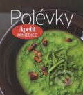 Kniha: Polévky - kuchařka z edice Apetit (2) (BURDA Media 2000). BURDA Media 2000, 2014 Kniha: Polévky - kuchařka z edice Apetit (2) (BURDA Media 2000). BURDA Media 2000, 2014