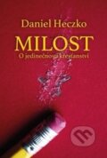 Kniha: Milost (Daniel Heczko). Návrat domů, 2016 Kniha: Milost (Daniel Heczko). Návrat domů, 2016