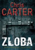 Kniha: Zloba (Chris Carter). BB/art, 2016 Kniha: Zloba (Chris Carter). BB/art, 2016