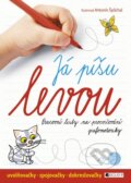 Kniha: Já píšu levou! (Nakladatelství Fragment). Nakladatelství Fragment, 2016 Kniha: Já píšu levou! (Nakladatelství Fragment). Nakladatelství Fragment, 2016