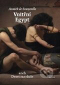 Kniha: Vnitřní Egypt (Annick de Souzenelle). Malvern, 2016 Kniha: Vnitřní Egypt (Annick de Souzenelle). Malvern, 2016